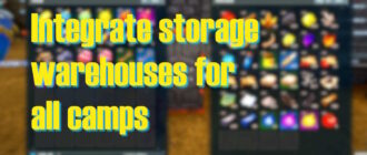 Integrate storage warehouses for all camps